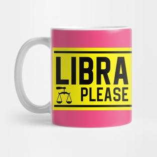 Funny Libra Scales Zodiac Student Driver Notice Sign Mug